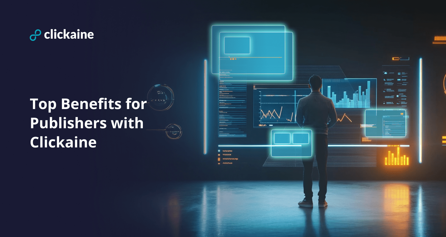 Top Benefits for Publishers with Clickaine