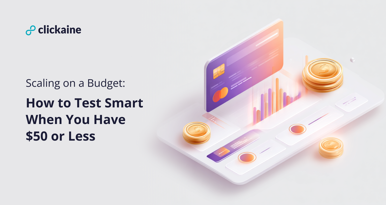 Scaling on a Budget: How to Test Smart When You Have $50 or Less