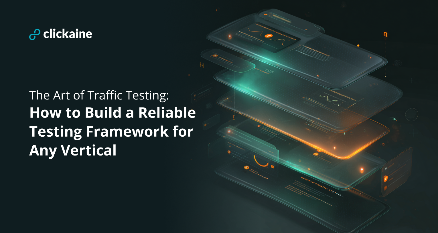 The Art of Traffic Testing: How to Build a Reliable Testing Framework for Any Vertical