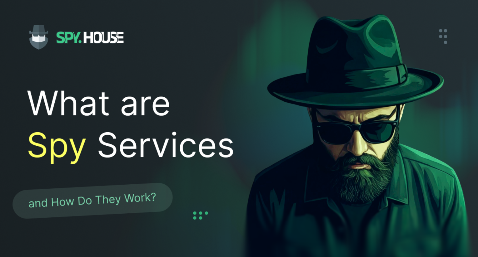 What is a spy service?