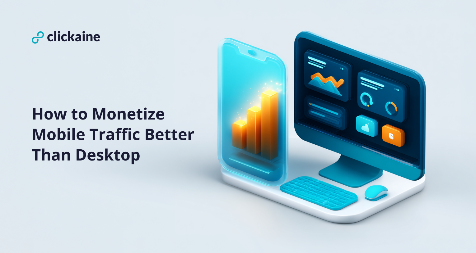 How to Monetize Mobile Traffic Better Than Desktop